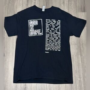 ❥𝗚𝗢𝗗 𝗜𝗦 𝗗𝗢𝗣𝗘: Graphic Tee